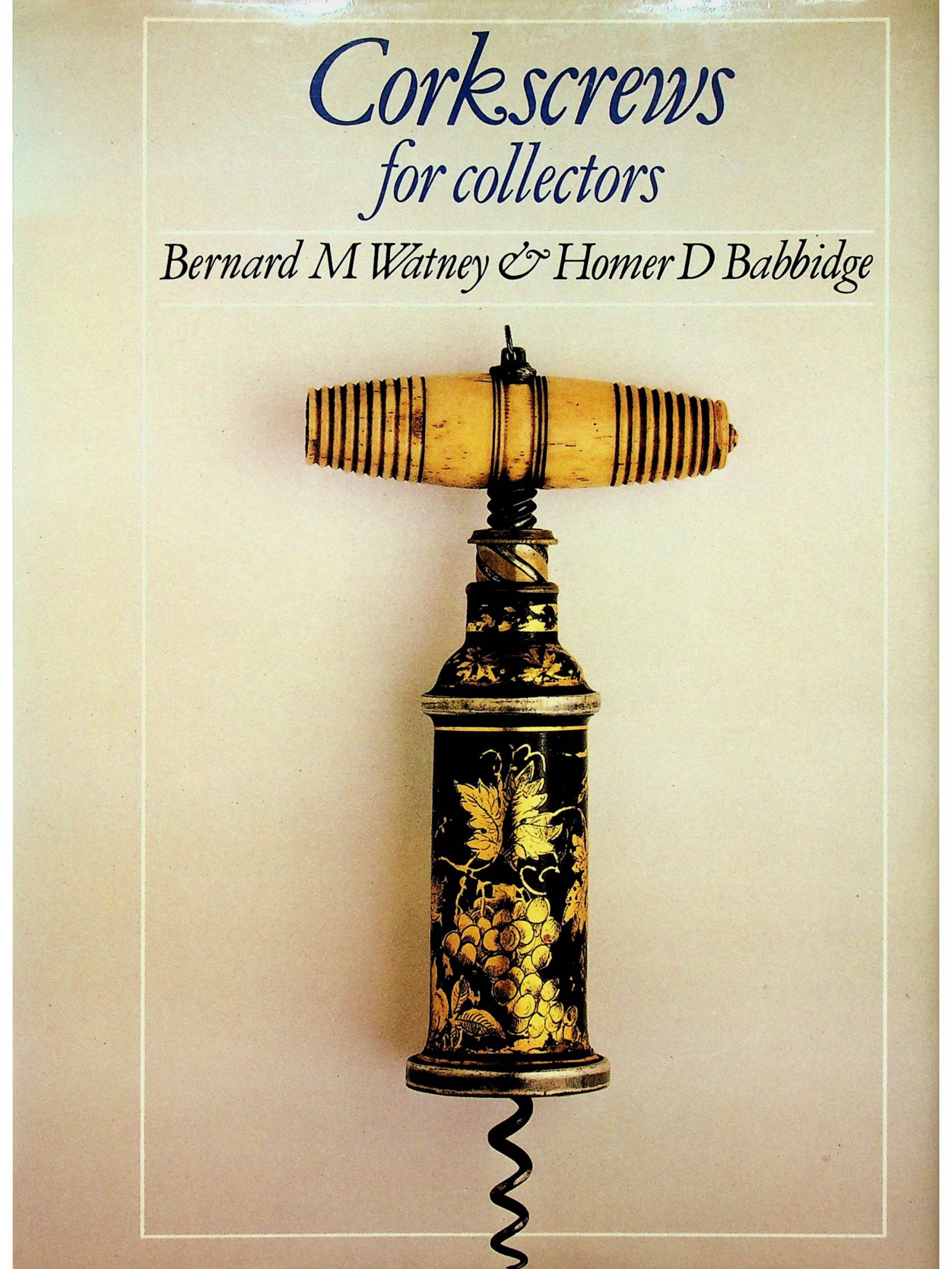 Corkscrews for collectors, B. M. Watney & H. D. Babbidge - Hammer